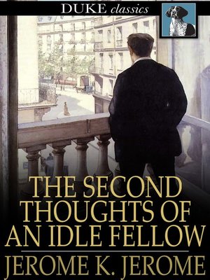 The Second Thoughts of an Idle Fellow - ebook